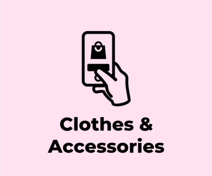 Clothes & Accessories